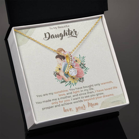 To my daughter Alluring Beauty Necklace